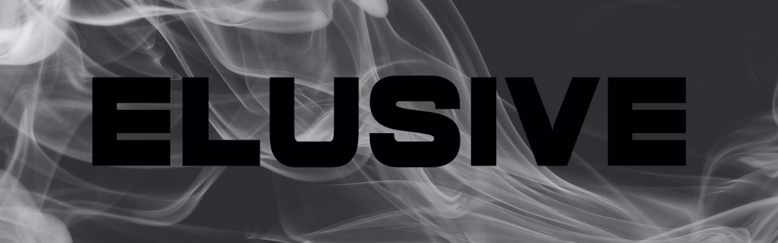 Elusive