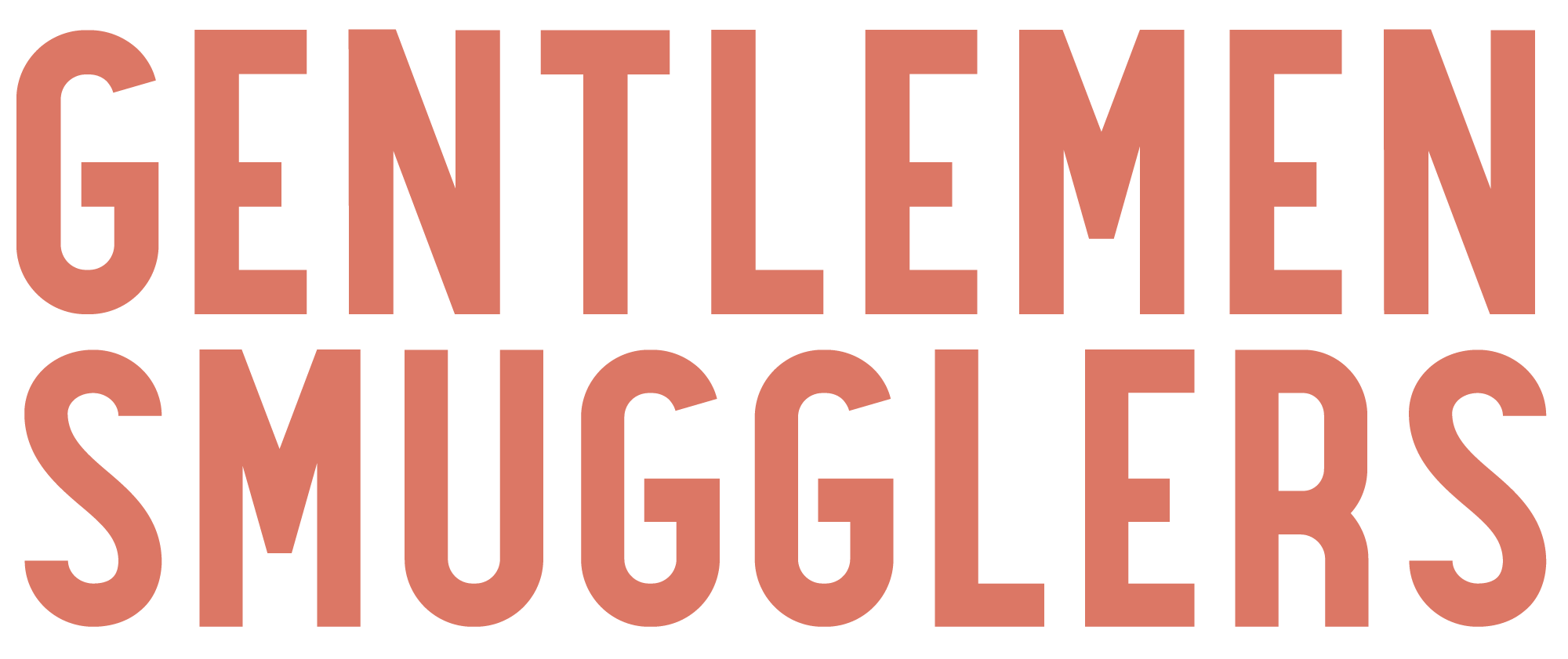 Gentlemen Smugglers