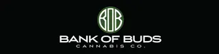 Bank of Buds Cannabis Co - NOW OPEN