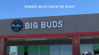 Big Buds Dispensary - Sand Springs