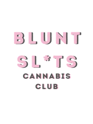 BluntSluts Cannabis Club