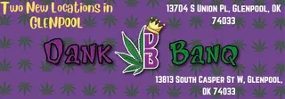 Dank Banq - Glenpool