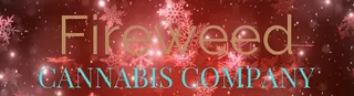 Fireweed Cannabis
