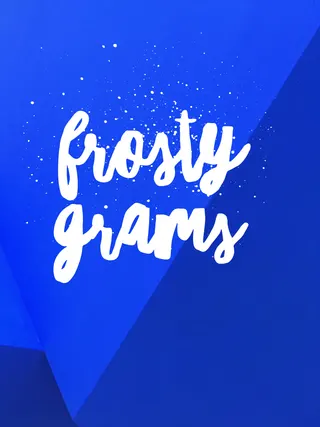 Frosty Grams