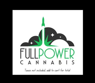Full Power Cannabis - Taxes not included