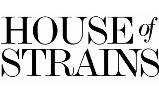 House of Strains