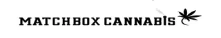 Matchbox Cannabis - Queen St