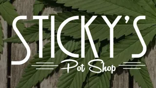 Sticky's Pot Shop