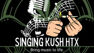 The Singing Kush