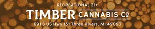 Timber Cannabis Co - Three Rivers
