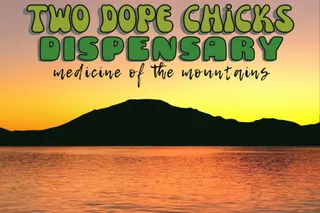 Two Dope Chicks